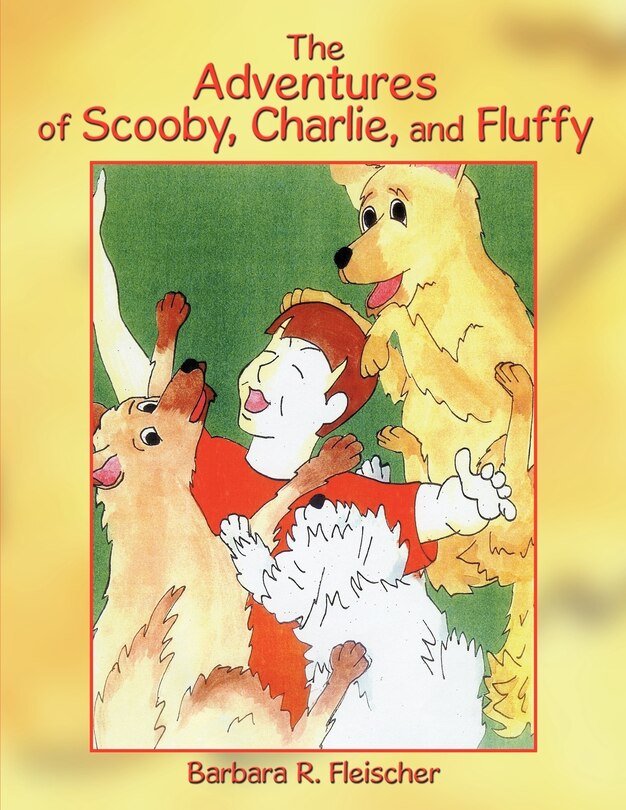 Front cover_The Adventures Of Scooby, Charlie, And Fluffy