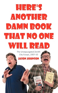 Front cover_Here's Another Damn Book That No One Will Read