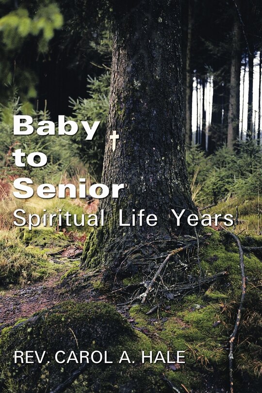 Baby To Senior Spiritual Life Years