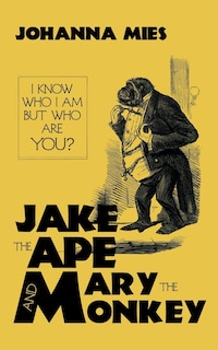 Couverture_Jake the Ape and Mary the Monkey
