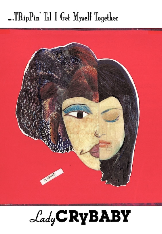 Front cover_Trippin' Til I Get Myself Together