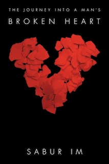 Front cover_The Journey Into A Man's Broken Heart