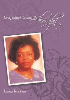 Front cover_Everything's Gonna Be Alright