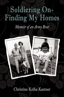 Front cover_Soldiering On - Finding My Homes