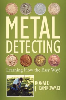 Couverture_Metal Detecting - Learning How The Easy Way!