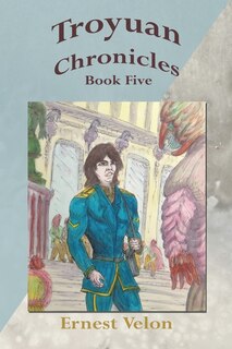 Couverture_Troyuan Chronicles... Book Five