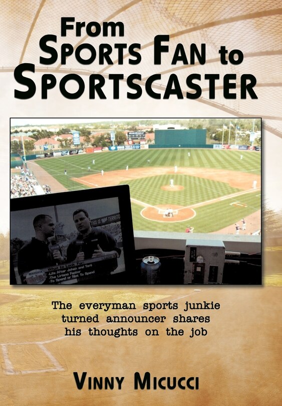 Front cover_From Sports Fan To Sportscaster