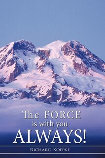 Couverture_The Force Is With You Always!