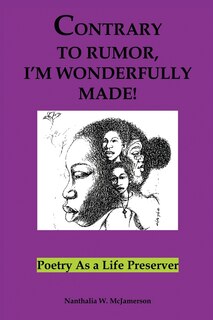 Front cover_Contrary To Rumor, I'm Wonderfully Made!