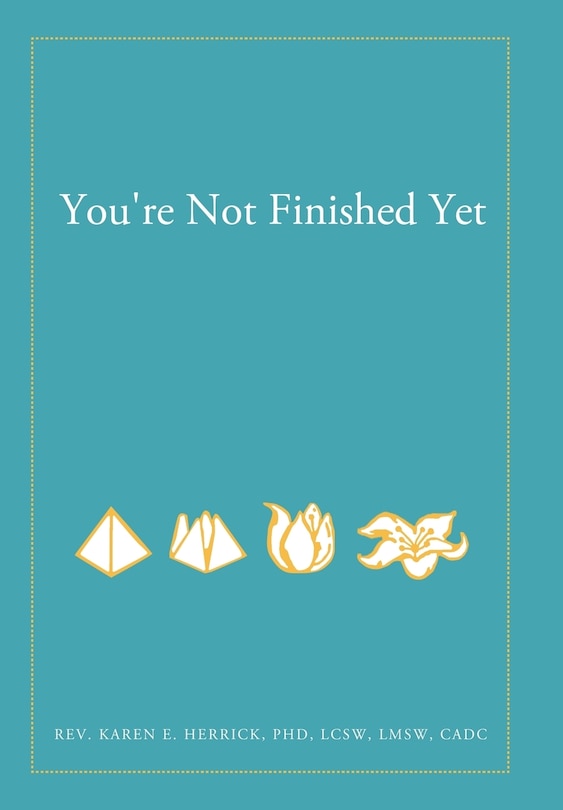 Front cover_You're Not Finished Yet