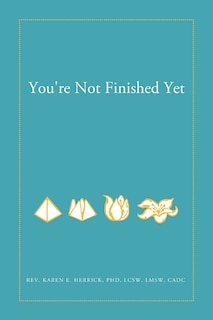 Front cover_You're Not Finished Yet