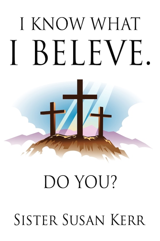 Couverture_I Know What I Believe.