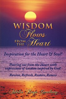 Front cover_Wisdom Flows From The Heart