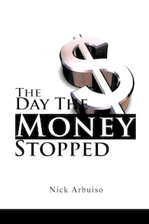 Front cover_The Day The Money Stopped