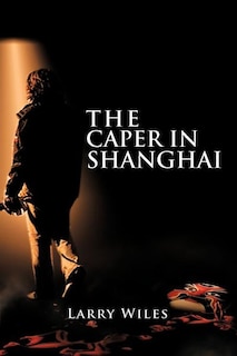 Front cover_The Caper In Shanghai