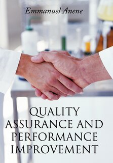 Front cover_Quality Assurance And Performance Improvement