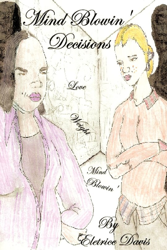 Front cover_Mind Blowin Decisions