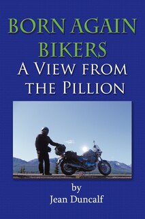 Front cover_Born Again Bikers A View From The Pillion
