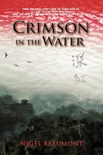 Crimson In The Water: Tsai Yuling's Dramatic Early Life In Subtropical South-east China Between 1934 And 1945