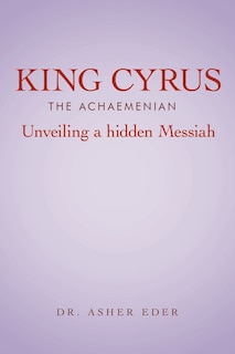 Couverture_King Cyrus The Achaemenian