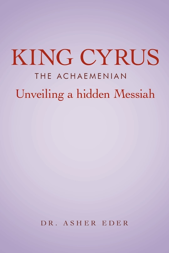 Couverture_King Cyrus The Achaemenian