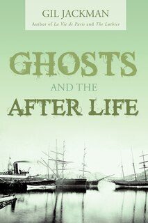 Front cover_Ghosts And The After Life