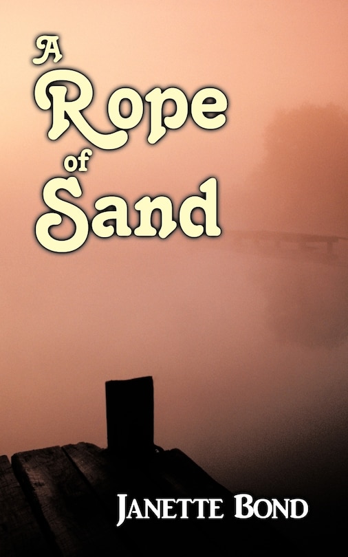 Front cover_A Rope Of Sand