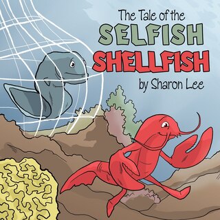 Couverture_The Tale Of The Selfish Shellfish