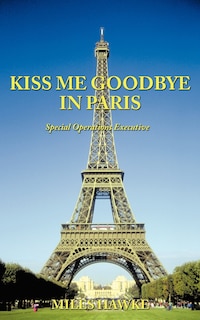 Couverture_Kiss Me Goodbye In Paris