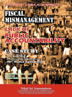 Front cover_Transparency & Public Accountability Fiscal Mismanagement Lack Of Public Accountability