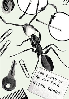 Couverture_The Earth Is My Ant Farm