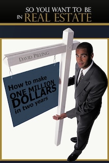 Front cover_So You Want To Be In Real Estate