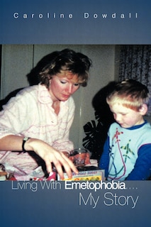 Front cover_Living With Emetophobia....my Story