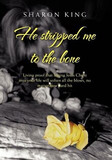 Couverture_He Stripped Me to the Bone