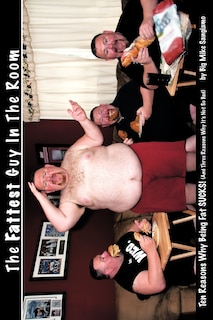 Front cover_The Fattest Guy In The Room