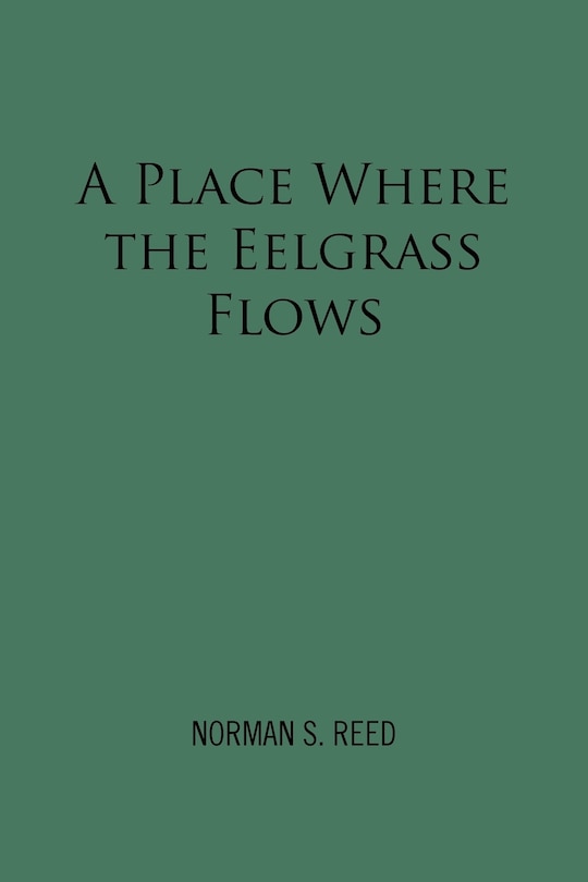 Front cover_A Place Where the Eelgrass Flows