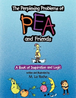 Couverture_The Perplexing Problems of Pea and Friends