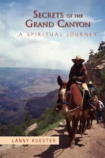 Front cover_Secrets Of The Grand Canyon
