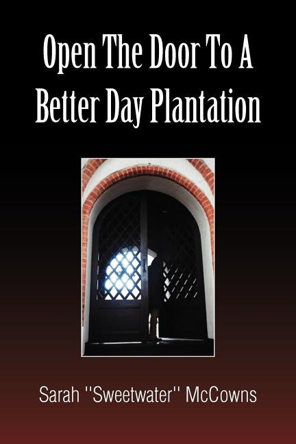 Couverture_Open the Door to a Better Day Plantation