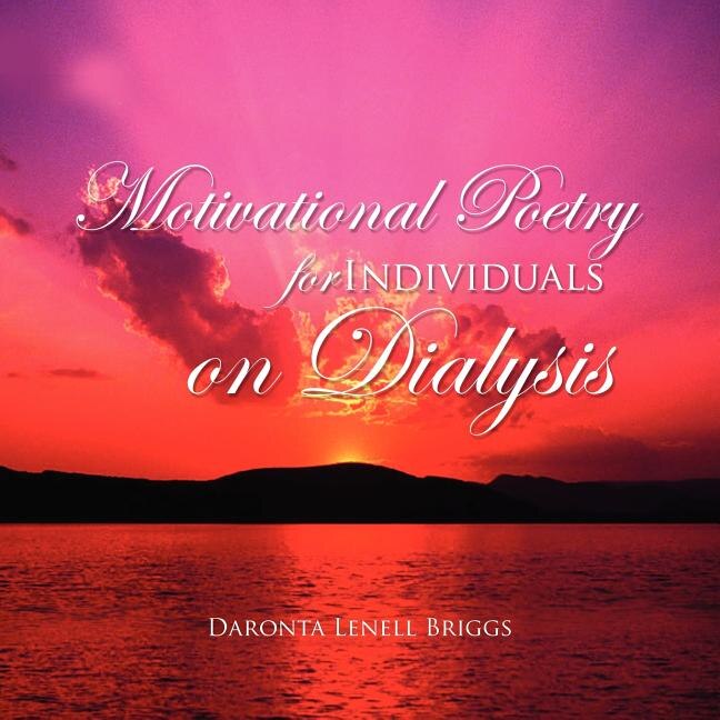 Front cover_Motivational Poetry for Individuals on Dialysis