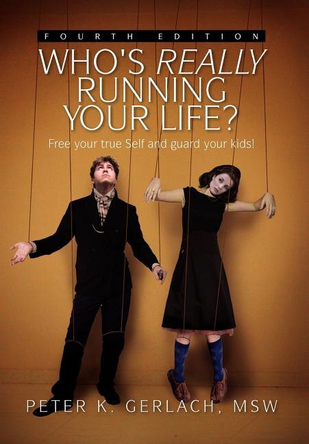 Front cover_Who's Really Running Your Life? Fourth Edition