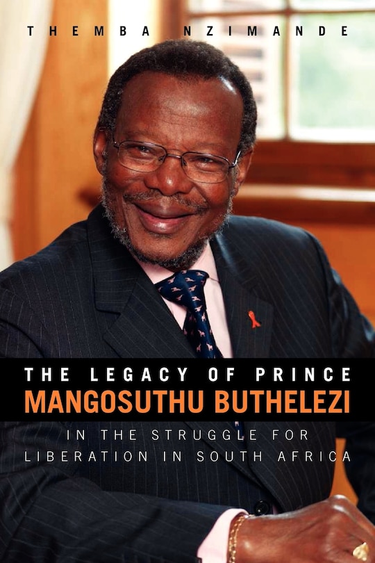 Couverture_The Legacy of Prince Mangosuthu Buthelezi