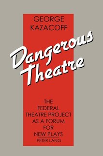 Front cover_Dangerous Theatre