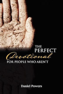 Couverture_The Perfect Devotional For People Who Aren't