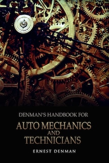 Couverture_Denman's Handbook for Auto Mechanics and Technicians