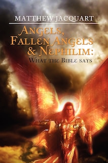 Front cover_Angels, Fallen Angels & Nephilim