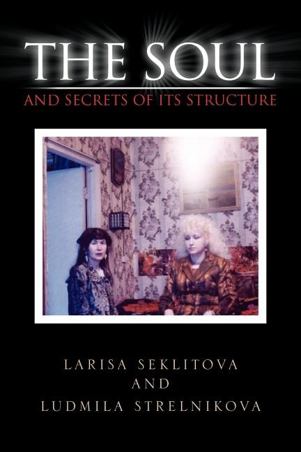 Couverture_The Soul and Secrets of Its Structure
