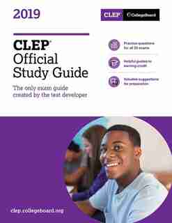 Clep Official Study Guide 2019 by The College Board