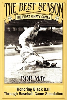 Front cover_The Best Season - The First Ninety Games