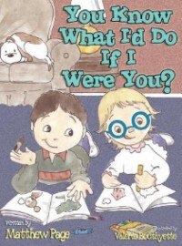 Front cover_You Know What I'd Do If I Were You